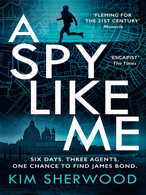 Title details for A Spy Like Me by Kim Sherwood - Wait list